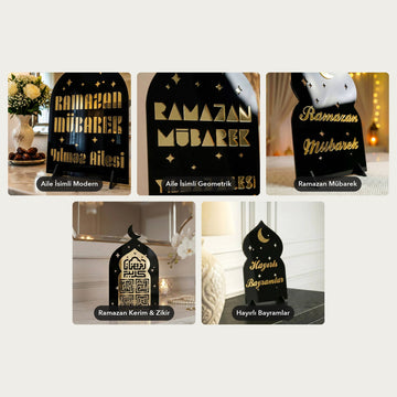 Akrilik Ramazan masa üstü dekorun beş tasarımı: Aile İsimli Modern, Geometrik, Ramazan Mübarek, Kerim & Zikir, Bayramlar