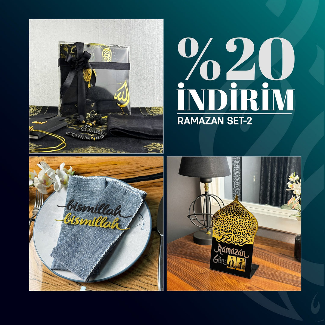 Ramazan Paketi Set-2 tanıtımı: siyah seccade seti, Bismillah metal peçete süsü, Ramazan masa dekoru ve %20 indirim yazısı